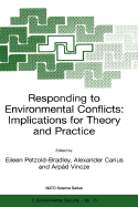 Responding to Environmental Conflicts: Implications for Theory and Practice