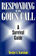 Responding to God's Call: A Survival Guide