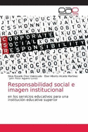 Responsabilidad social e imagen institucional