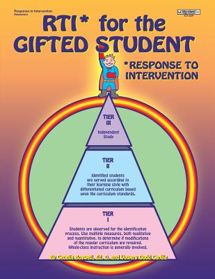 Response to Intervention for the Gifted - Carlile, Vowery, and Boswell, Cecelia, Ed