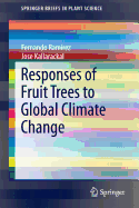 Responses of Fruit Trees to Global Climate Change