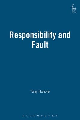 Responsibility and Fault - Honore, Tony