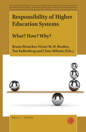 Responsibility of Higher Education Systems: What? How? Why?
