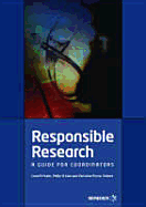 Responsible Research: A Guideline for Coordinators