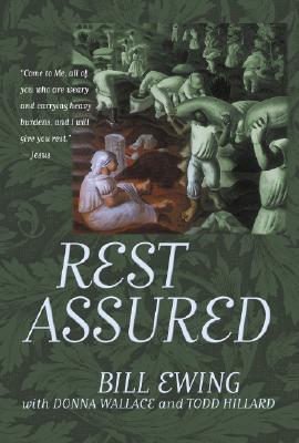 Rest Assured - Ewing, Bill, and Wallace, Donna, and Hillard, Todd