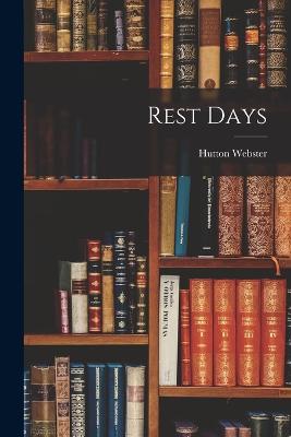 Rest Days - Webster, Hutton