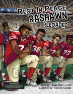 Rest in Peace RaShawn Reloaded