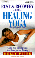 Rest & Recovery with Healing Yoga