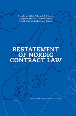 Restatement of Nordic Contract Law - Lando, Ole (Editor), and Holle, Marie-Louise (Editor), and Nysten-Haarala, Soili (Editor)