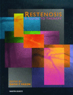 Restenosis: A Guide to Therapy