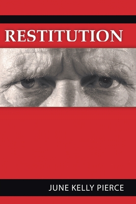 Restitution - Pierce, June Kelley