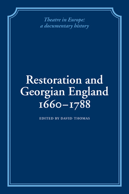 Restoration and Georgian England 1660-1788 - Thomas, David (Editor)