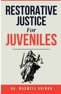 Restorative Justice for Juveniles