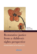 Restorative Justice from a Children's Rights Perspective: Volume 3
