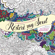 Restore My Soul: A Coloring Book Devotional Journey