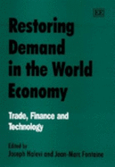 Restoring Demand in the World Economy: Trade, Finance, and Technology