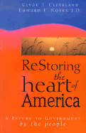 Restoring the Heart of America: A Return to Government by the People