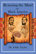 Restoring the Mind of Black America