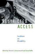 Restricted Access: Lesbians on Disability