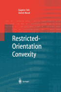 Restricted-Orientation Convexity