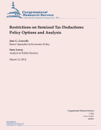 Restrictions on Itemized Tax Deductions: Policy Options and Analysis - Lowry, Sean, and Gravelle, Jane G