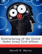 Restructuring of the United States Army Civil Affairs