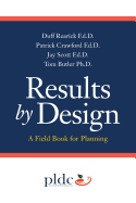 Results by Design: A Field Book for Planning