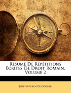 Resume de Repetitions Ecrites de Droit Romain, Volume 2