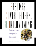 Resumes, Cover-Letters and Interviewing: Setting the Stage for Success - Eischen, Clifford W, and Dischen, Clifford W, and Eischen, Lynn A