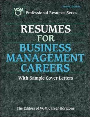 Resumes for Business Management Careers - VGM Career Books (Editor)