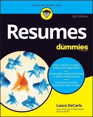Resumes for Dummies - DeCarlo, Laura