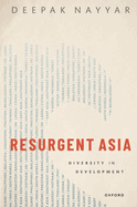 Resurgent Asia: Diversity in Development