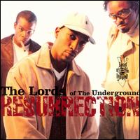 Resurrection [Clean] - Lords of the Underground