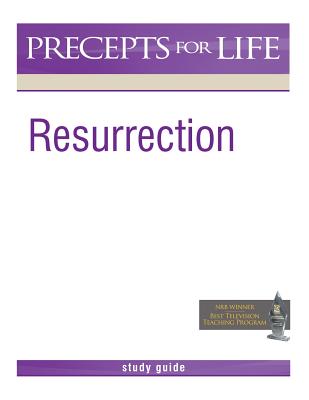 Resurrection (Study Guide) - Precept Ministries International