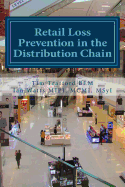 Retail Loss Prevention in the Distribution Chain: How to identify and prevent loss in retail distribution networks