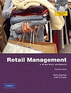 Retail Management: A Strategic Approach: International Edition - Berman, Barry R., and Evans, Joel R.