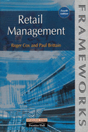 Retail Management - Cox, Roger, and Brittain, Paul