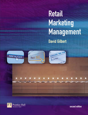 Retail Marketing Management - Gilbert, David