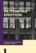 Rethinking Emotion: Interiority and Exteriority in Premodern, Modern, and Contemporary Thought