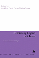 Rethinking English in Schools: Towards a New and Constructive Stage