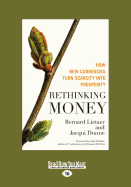 Rethinking Money