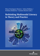 Rethinking Multimodal Literacy in Theory and Practice