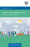 Rethinking Neighborhoods: Connections and Cohesion
