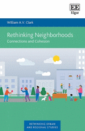 Rethinking Neighborhoods: Connections and Cohesion