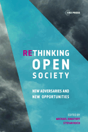 Rethinking Open Society: New Adversaries and New Opportunities