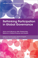 Rethinking Participation in Global Governance: Voice and Influence after Stakeholder Reforms in Global Finance and Health