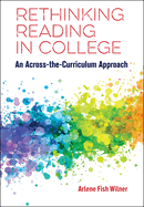 Rethinking Reading in College: An Across-The-Curriculum Approach
