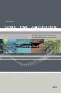 Rethinking: Space, Time, Architecture