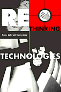 Rethinking Technologies