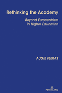 Rethinking the Academy: Beyond Eurocentrism in Higher Education